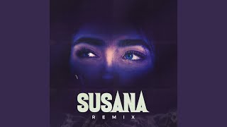 SUSANA Remix [upl. by Fein584]