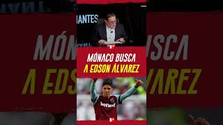 MÓNACO ESTÁ INTERESADO EN EDSON ÁLVAREZ 💣 [upl. by Anit]