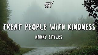 Harry Styles  Treat People with Kindness Lyrics [upl. by Mercer]