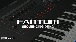 Roland FANTOM Synthesizer Sequencing [upl. by Asiral]