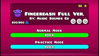 FINGERDASH FULL VERSION BY MUSIC SOUNDS GD ME GEOMETRY DASH 211 [upl. by Elias434]