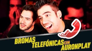 Bromas telefónicas  Ft AuronPlay [upl. by Asseret733]