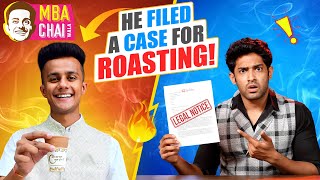 MBA CHAIWALA FILED A CASE ON ME [upl. by Haran]