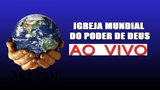 Igreja Mundial ao vivo agora [upl. by Colb127]