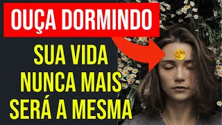 ÁUDIO MAIS COMPLETO DE REPROGRAMAÇÃO MENTAL ENQUANTO DORME [upl. by Sivatco805]