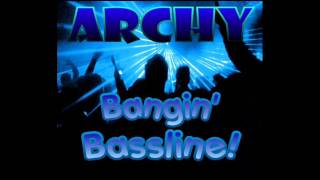 Niche  Bassline  quotArchy  Bangin Basslinequot [upl. by Ybbob]