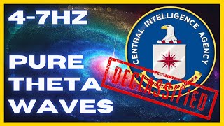 47hz PURE Theta Waves  CIA Hemi Sync  WONDERFUL Brain Stimulation  Binaural Beats [upl. by Sema]