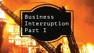 Business Interruption Policy Explained  Part 1 [upl. by Atla670]