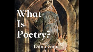 What is Poetry 10 observations about the art  Dana Gioia [upl. by Trix]