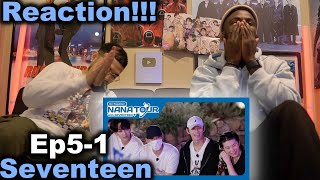 SEVENTEEN NANA TOUR EP 51  REACTION [upl. by Borchert605]