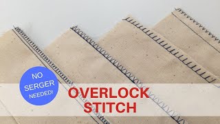 OVERLOCK STITCH  No Serger Needed [upl. by Fradin]