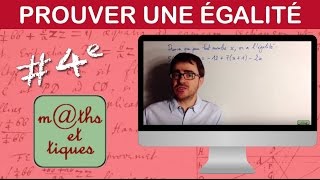 Prouver une égalité  Quatrième [upl. by Jacintha]