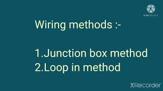 Wiring methods  Junction box amp Loop in method  EDDE [upl. by Aryahay]