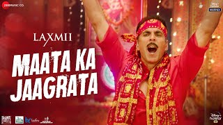 Maata Ka Jaagrata  Laxmii  Akshay Kumar amp Kiara Advani [upl. by Selene11]