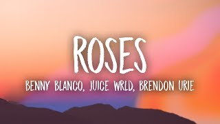 benny blanco Juice WRLD  Roses Lyrics ft Brendon Urie [upl. by Angelico528]