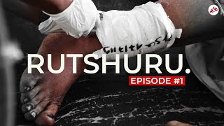 Rutshuru  Episode 1 [upl. by Greenberg487]