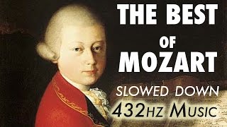 The Best Of Mozart  Slowed Down  432Hz  45 Hours [upl. by Oel]