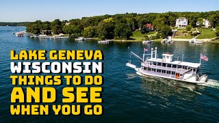 Lake Geneva Wisconsin  Things to Do and See When You Go [upl. by Ginni]