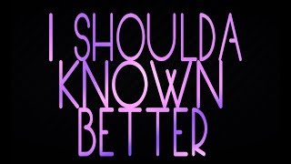 MKTO  Shoulda Known Better Official Lyric Video [upl. by Aicened]