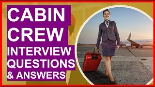 CABIN CREW Interview Questions and Answers PASS Your Cabin Crew Interview [upl. by Eillime]