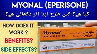 Myonal Eperisone 50mg Tablet Uses amp Side Effects In Urdu Hindi  Eperisone Hydrochloride Uses [upl. by Eicnan]