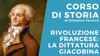 Rivoluzione francese la dittatura giacobina [upl. by Fair]