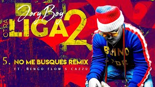 Jory Boy Ñengo Flow  Cazzu  No Me Busques Remix Official Audio [upl. by Madalyn]