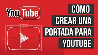 Como Hacer una Portada para Youtube Sin Programas [upl. by Alina]