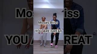 Moses Bliss  You are great Dance cover [upl. by Aineval279]