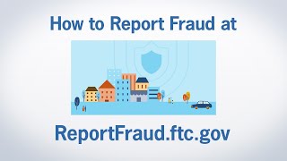 How to Report Fraud at ReportFraudftcgov  Federal Trade Commission [upl. by Adria]