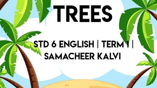 Trees STD 6 english memory poem term 1  samacheer kalvi 6th memory poem treestrees sara colredige [upl. by Risay]