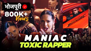 Maniac  Yo Yo Honey Singh  Bhojpuri Version  Toxic Rapper [upl. by Dhar]