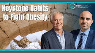 Keystone Habits to Fight Obesity [upl. by Fayre]