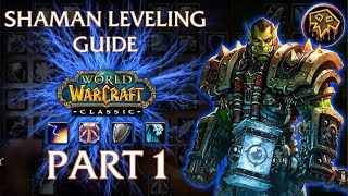 ClassicVanilla WoW Shaman Leveling Guide  Part 1 [upl. by Akeret]