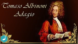 Tomaso Albinoni  Adagio [upl. by Justinn765]