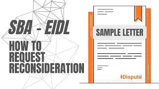 Why and How to Write EIDL SBA Reconsideration Letter  iDispute  Online Document Creator and Editor [upl. by Pierce621]