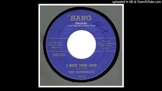 Downbeats The  I Need Your Love  1960 [upl. by Venetia39]