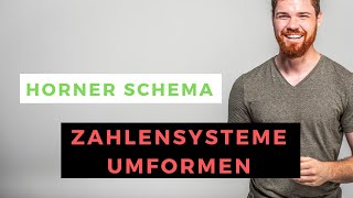 Horner Schema Idee einfach erklärt  Beispiele Zahlensysteme in Dezimalsystem umformen [upl. by Nave]