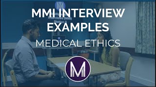 MMI Interview Examples  Medical Ethics  Medic Mind [upl. by Silda]