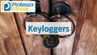 Keyloggers  CompTIA Security SY0501  11 [upl. by Arekat]