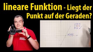 lineare Funktion  Liegt der Punkt auf einer Geraden  Lehrerschmidt [upl. by Yelyr]