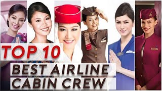 Worlds Top 10 Best Airline Cabin Crew [upl. by Noislla]