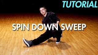 How to do the Spin Down Sweep Hip Hop Dance Moves Tutorial Breakdance  Mihran Kirakosian [upl. by Holtorf500]