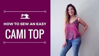 Sewing Tutorial Cami Top Easy for Beginners [upl. by Arema33]