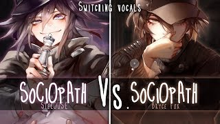 ◤Nightcore◢ ↬ Sociopath Switching Vocals [upl. by Yrolam683]