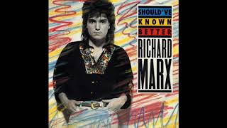 «Shouldve Known Better» 1987 – Richard Marx wlyrics [upl. by Uttasta]