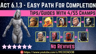 MCOC Act 613  Easy Path TipsGuides  No Revives  455 champs  story quest [upl. by Anahsor280]