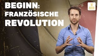 Französische Revolution I Beginn I musstewissen Geschichte [upl. by Hendel]