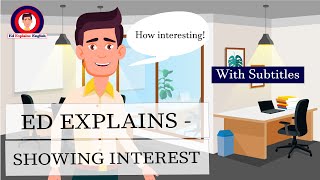 How to Show Interest in English – Useful Phrases and Vocabulary [upl. by Budd422]