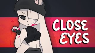 CLOSE EYES  ANIMATION MEME blood warning [upl. by Hamel]